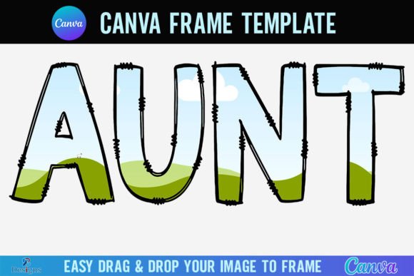 Aunt Canva Frame Template Letters Font: A Designer's Review