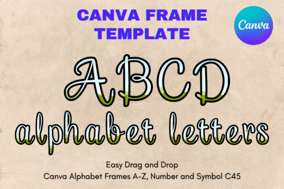 Canva Letters Frame Alphabet Template_45: Designing Your Brand