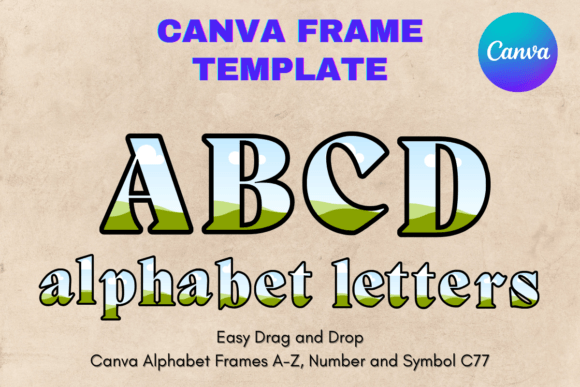Canva Letters Frame Alphabet Template_77: Your Custom Design Solution