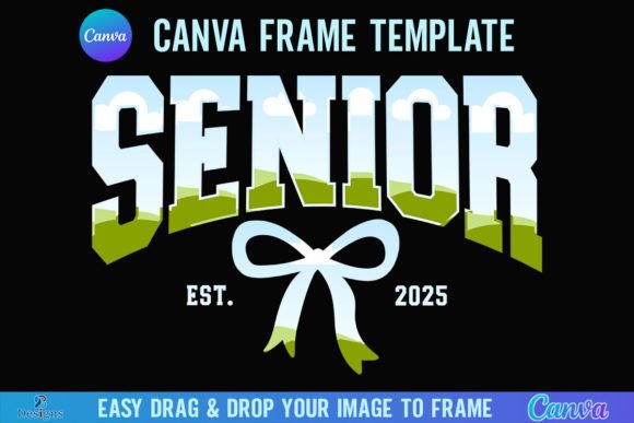Coquette Bow Senior 2025 Canva Frame: A Designer's Guide