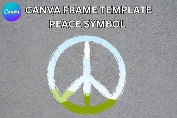 Peace Symbol Canva Frame: Streamline Your Creative Projects